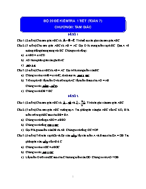 Bộ 3 đề kiểm tra 1 tiết (Toán 7) Chương II Tam giác
